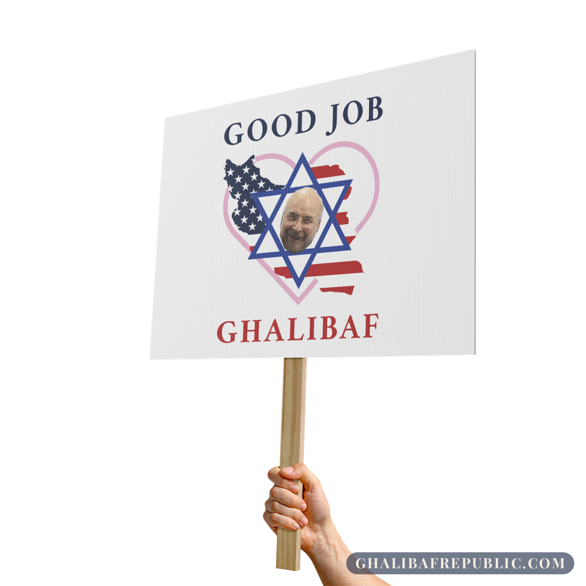 Good Job Ghalibaf — Protest Sign