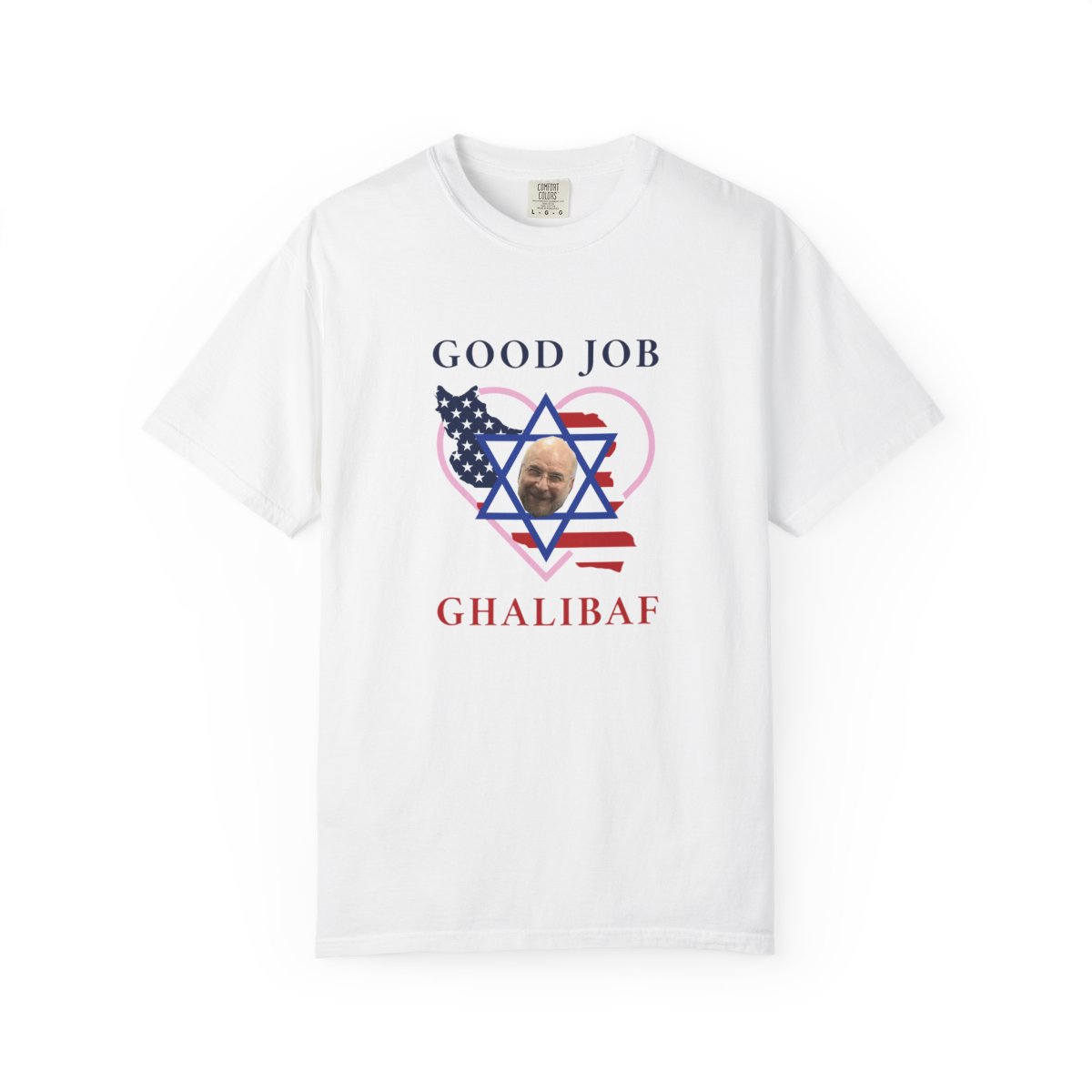 Good Job Ghalibaf — T-Shirt mockup